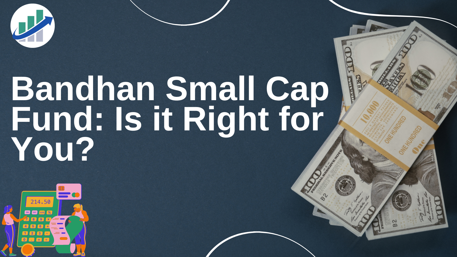 Bandhan Small Cap Fund Is it Right for You