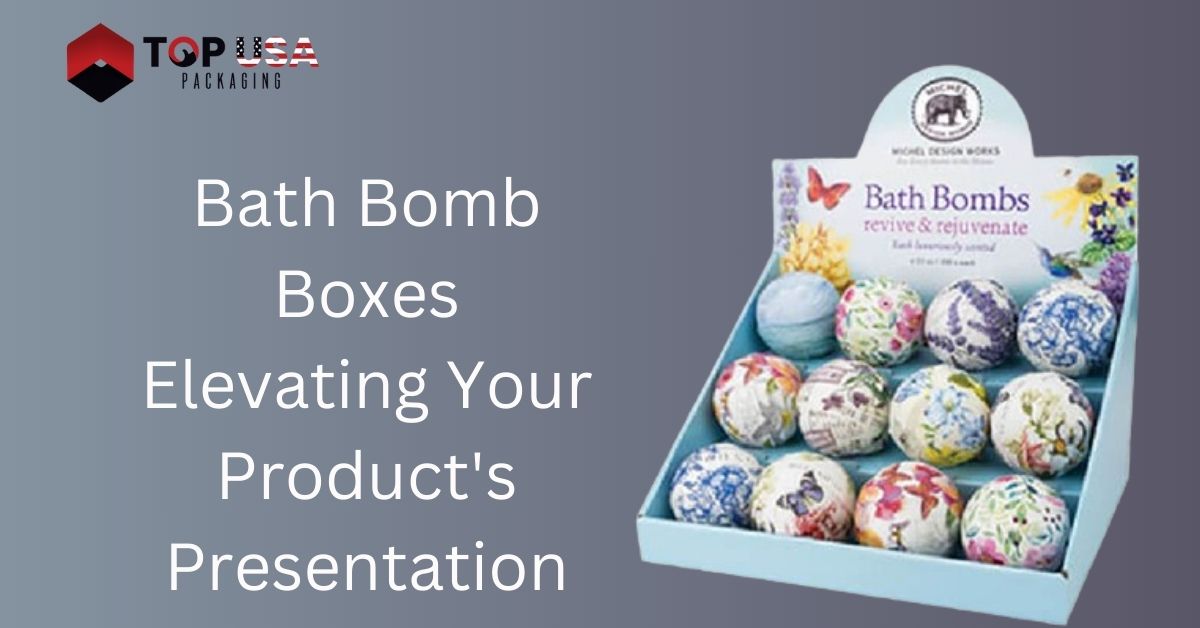 Bath Bomb Boxes Elevating Your Product's Presentation