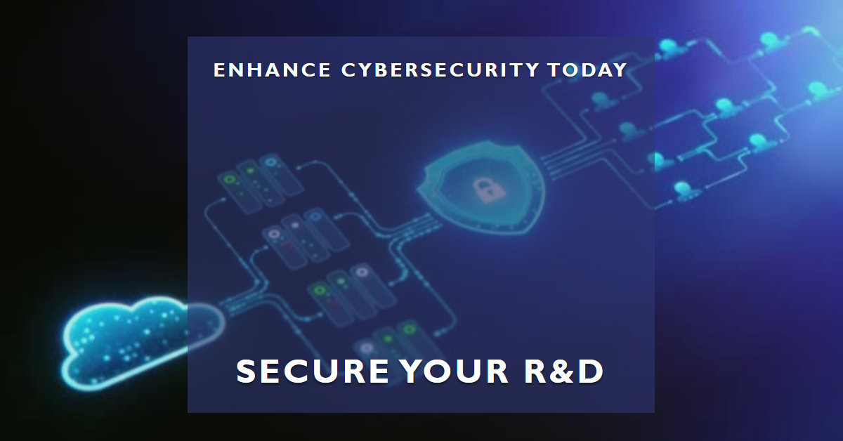 Cybersecurity For R&D Departments