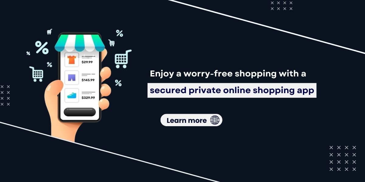 Worry free shopping with secured online shopping app