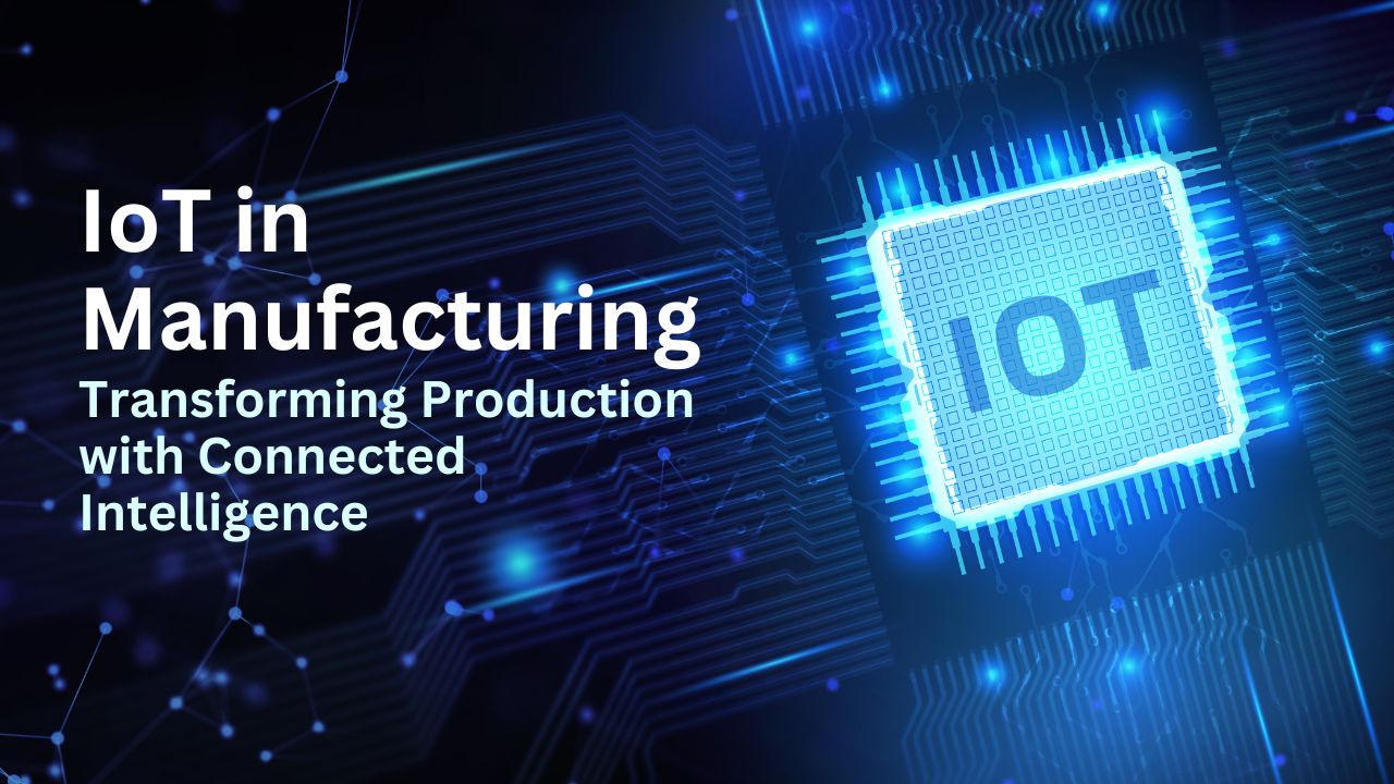 IoT in Manufacturing