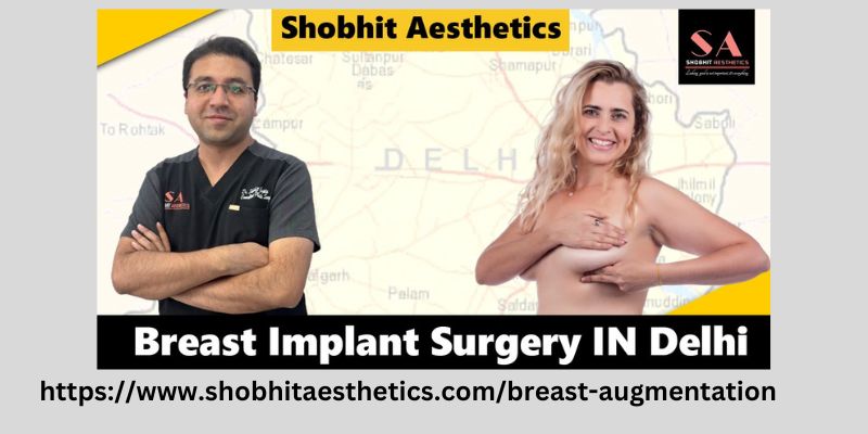 breast enlargement clinic in Delhi