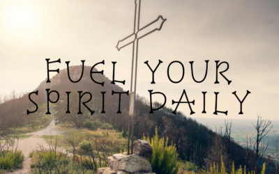 Daily Devotional Practices Fuel for the Spirit