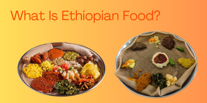 Ethiopian Food