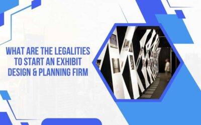 What are the Legalities to Start an Exhibit Design & Planning Firm