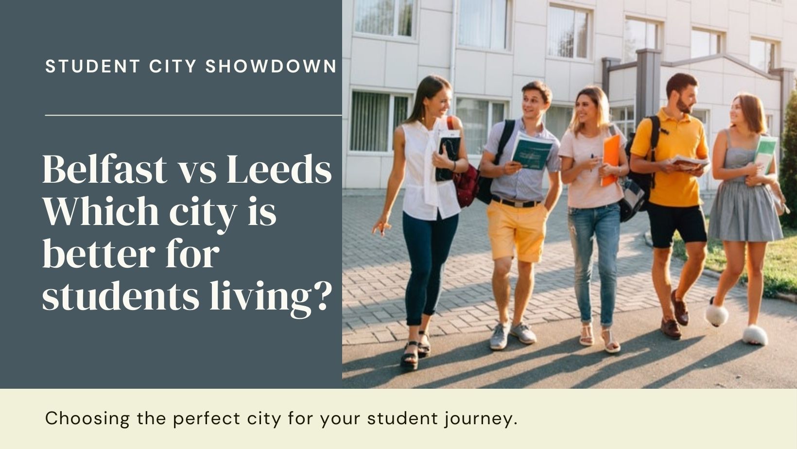 Belfast vs Leeds Which city is better for students living