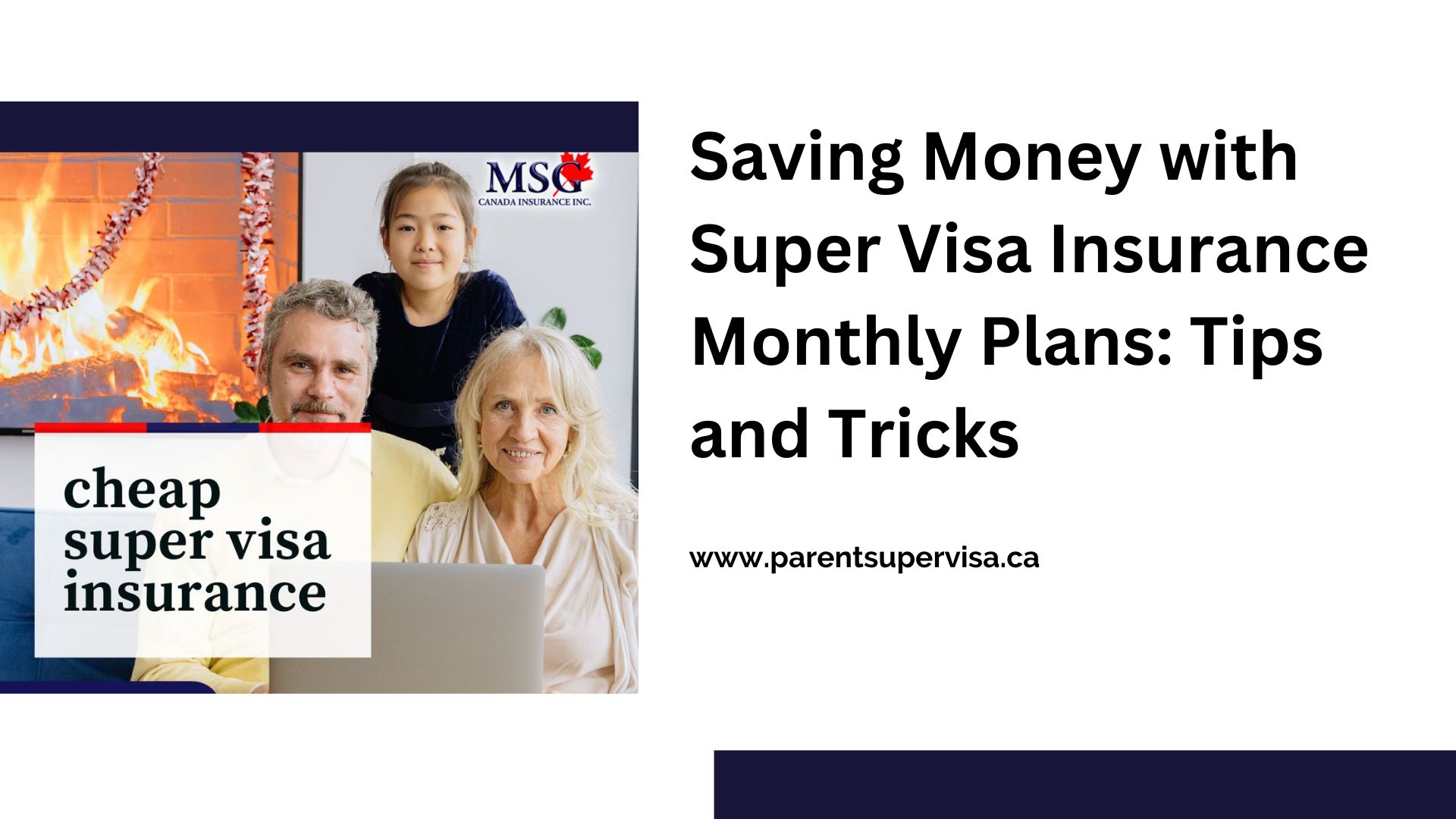 Saving Money with Super Visa Insurance Monthly Plans: Tips and Tricks