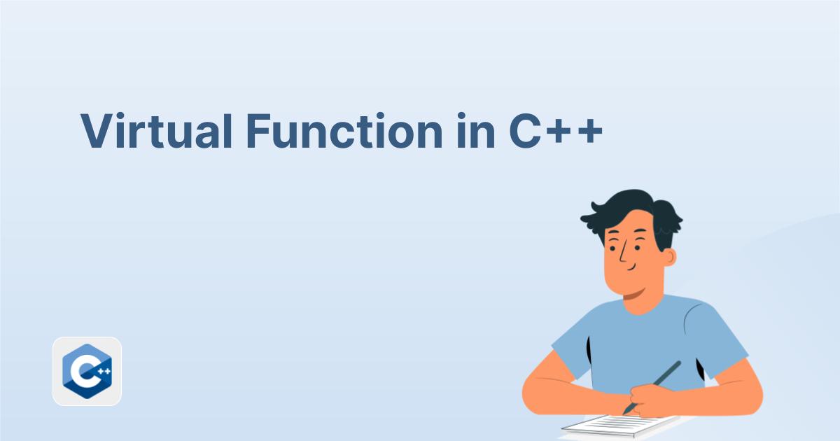 Virtual Functions in C++