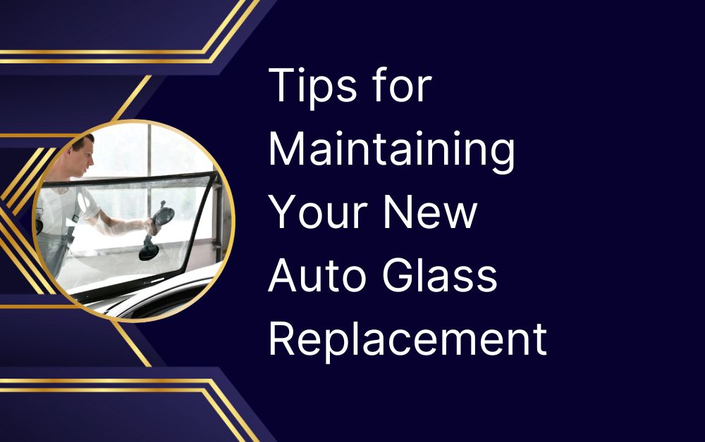 Auto glass replacement