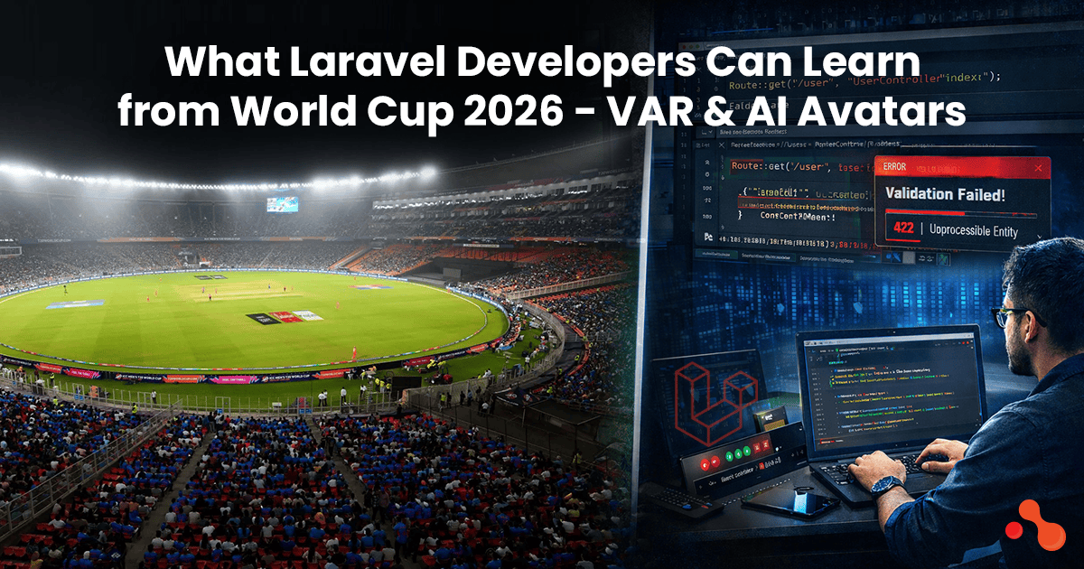 What Laravel Developers Can Learn from World Cup 2026 - VAR & AI Avatars
