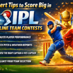 Expert Tips to Score Big in IPL Online Team Contests