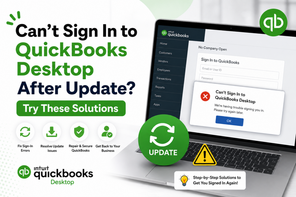 Can’t Sign In to QuickBooks Desktop After Update