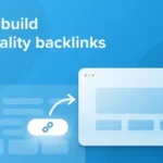 Quality Backlinks: A Complete Guide to Building a Strong SEO Profile