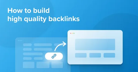 Quality Backlinks: A Complete Guide to Building a Strong SEO Profile