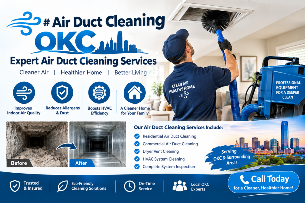 Air Duct Cleaning OKC Expert Air Duct Cleaning Services